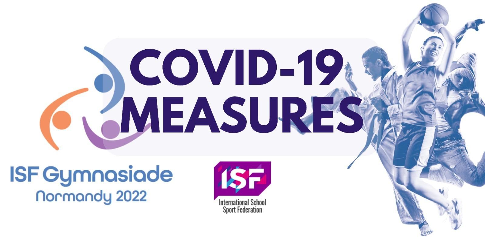 ISF Gymnasiade Normandy 2022 | COVID-19 Measures to be Eased in France