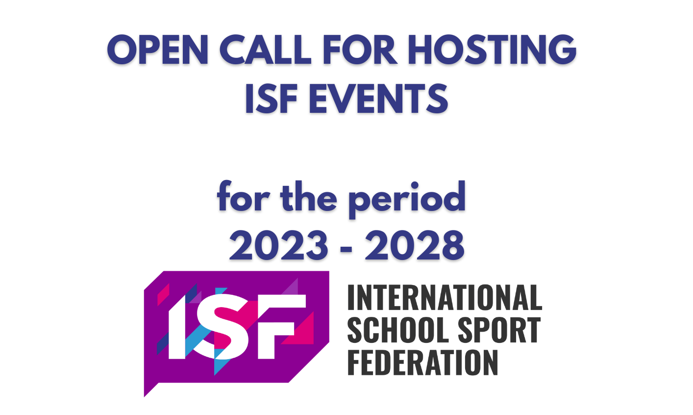 Open Call for Hosting ISF Events 2023 - 2028